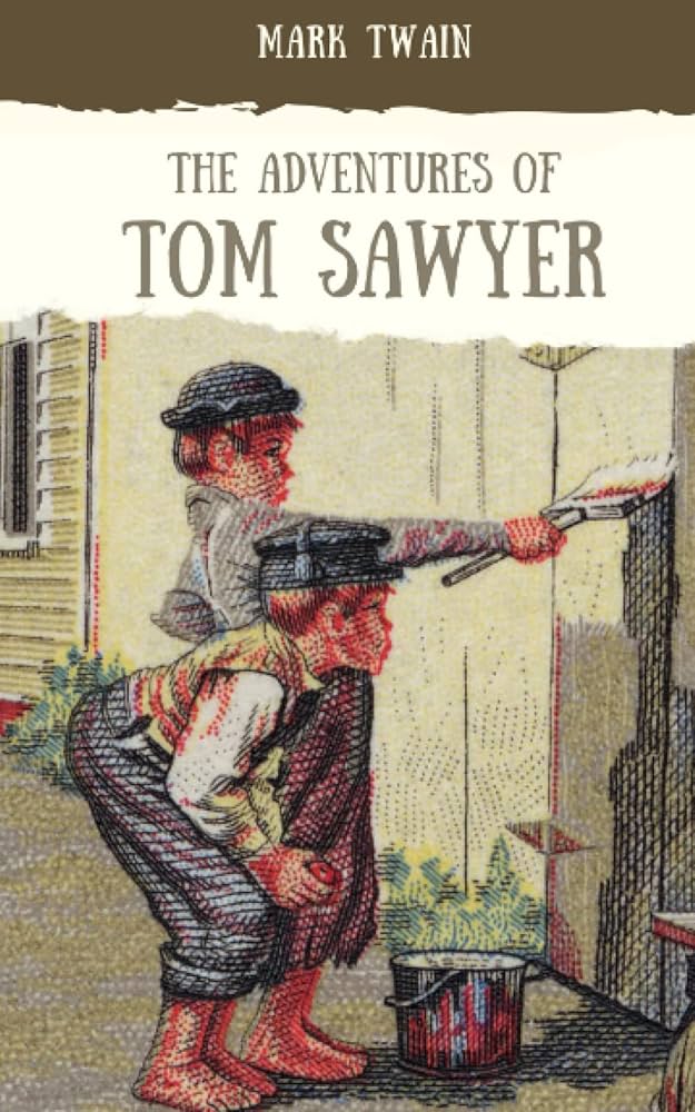 The Adventures of Tom Sawyer: Original 1876 Edition